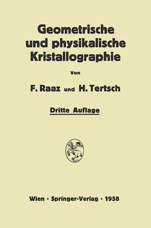 Einführung in die geometrische und physikalische Kristallographie