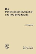 Die Parkinsonsche Krankheit Und Ihre Behandlung