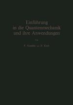 Einführung in die Quantenmechanik und ihre Anwendungen