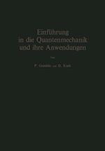 Einführung in Die Quantenmechanik Und Ihre Anwendungen