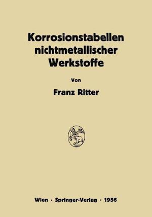 Korrosionstabellen nichtmetallischer Werkstoffe geordnet nach angreifenden Stoffen