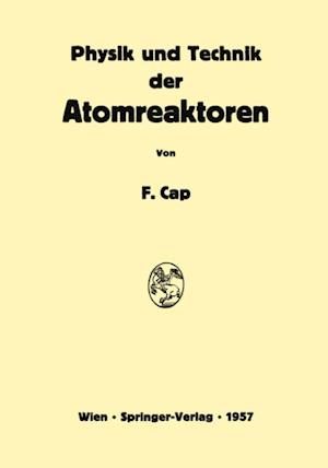 Physik und Technik der Atomreaktoren