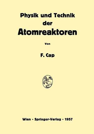 Physik und Technik der Atomreaktoren