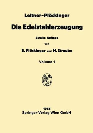 Die Edelstahlerzeugung