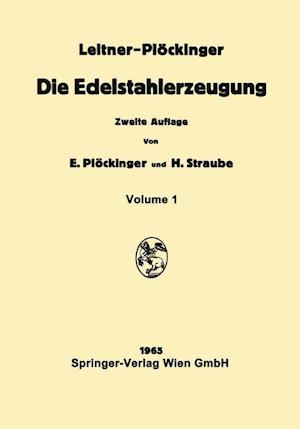 Die Edelstahlerzeugung