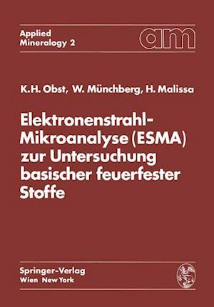 Elektronenstrahl-Mikroanalyse (Esma) Zur Untersuchung Basischer Feuerfester Stoffe