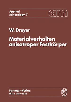 Materialverhalten Anisotroper Festkörper