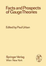 Facts and Prospects of Gauge Theories