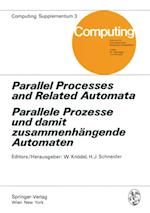 Parallel Processes and Related Automata / Parallele Prozesse und damit zusammenhangende Automaten