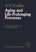 Aging and Life-Prolonging Processes