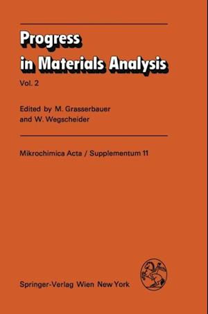 Progress in Materials Analysis