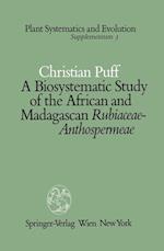 A Biosystematic Study of the African and Madagascan Rubiaceae-Anthospermeae