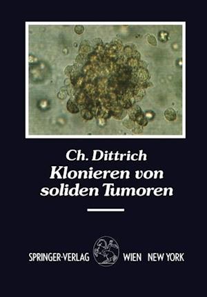 Klonieren von soliden Tumoren