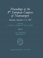 Proceedings of the 8th European Congress of Neurosurgery, Barcelona, September 6-11, 1987