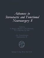 Advances in Stereotactic and Functional Neurosurgery 8