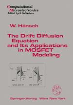 Drift Diffusion Equation and Its Applications in MOSFET Modeling