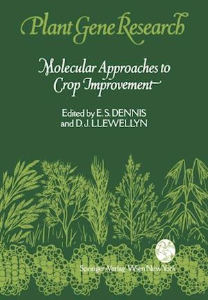 Molecular Approaches to Crop Improvement