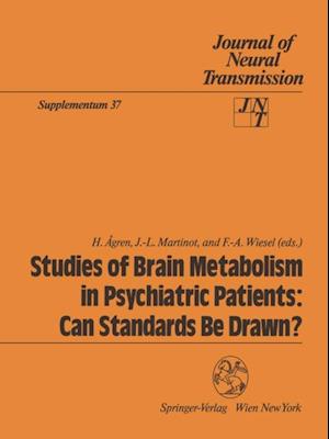 Studies of Brain Metabolism in Psychiatric Patients: Can Standards Be Drawn?