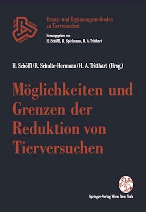 Möglichkeiten und Grenzen der Reduktion von Tierversuchen