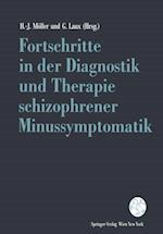 Fortschritte in der Diagnostik und Therapie schizophrener Minussymptomatik