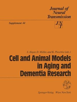 Cell and Animal Models in Aging and Dementia Research