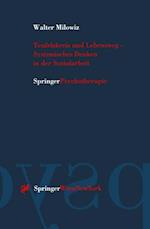 Teufelskreis und Lebensweg — Systemisches Denken in der Sozialarbeit