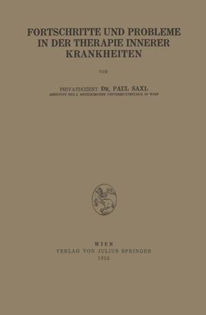 Fortschritte Und Probleme in Der Therapie Innerer Krankheiten