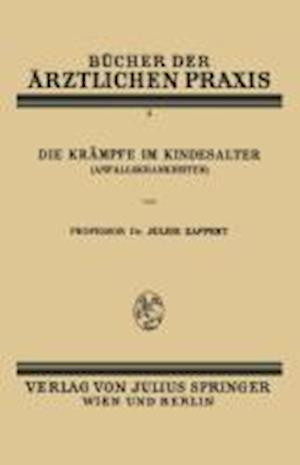 Die Krämpfe im Kindesalter (Anfallskrankheiten)