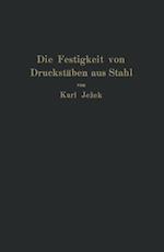 Die Festigkeit von Druckstäben aus Stahl