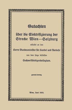 Gutachten über die Elektrifizierung der Strecke Wien -Salzburg