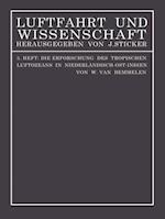 Die Erforschung des tropischen Luftozeans in Niederländisch-Ost-Indien