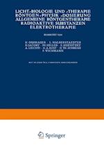 Licht-Biologie und -Therapie Röntgen-Physik -Dosierung Allgemeine Röntgentherapie Radioaktive Substanzen Elektrotherapie