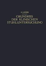 Grundriss der Klinischen Stuhluntersuchung