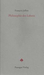 Philosophie des Lebens