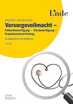 Vorsorgevollmacht - Patientenverfügung - Sterbeverfügung - Erwachsenenvertretung