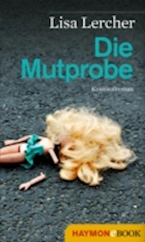 Die Mutprobe