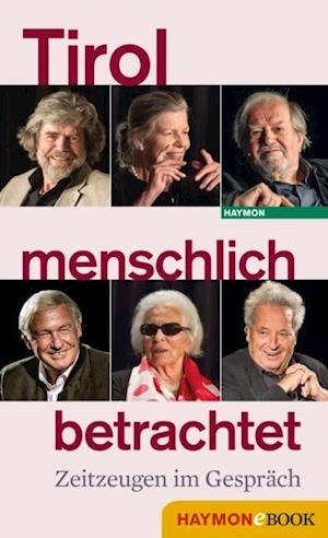 Tirol menschlich betrachtet