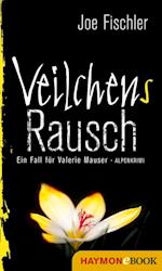 Veilchens Rausch