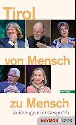 Tirol von Mensch zu Mensch