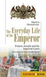 Everyday Life of the Emperor