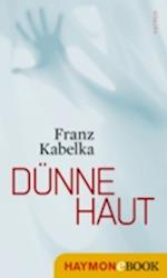 Dünne Haut