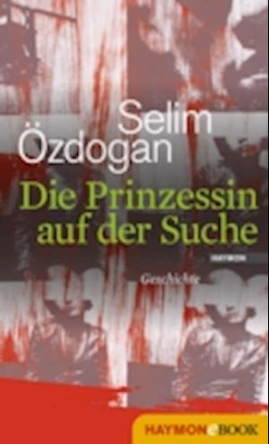 Die Prinzessin auf der Suche