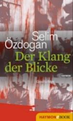 Der Klang der Blicke