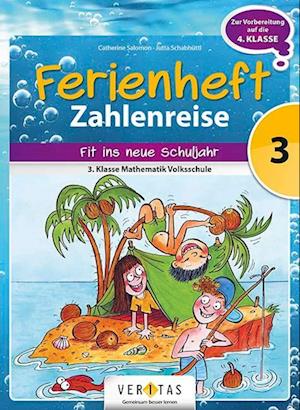 Zahlenreise 3. Klasse VS - Ferienheft