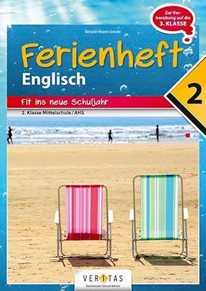 Englisch Ferienhefte nach der 2. Klasse - Fit ins neue Schuljahr  NMS und AHS