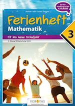 Mathematik Ferienhefte AHS / NMS: Nach der 3. Klasse - Fit ins neue Schuljahr