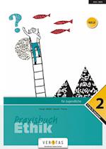 Praxisbuch Ethik 12. Schuljahr - Praxisbuch Ethik 2