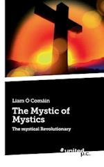 The Mystic of Mystics