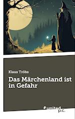 Das Märchenland ist in Gefahr