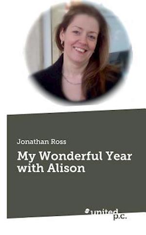 My Wonderful Year with Alison